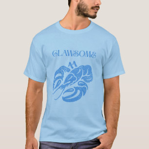 Blue lobster wit clawsome text T-Shirt