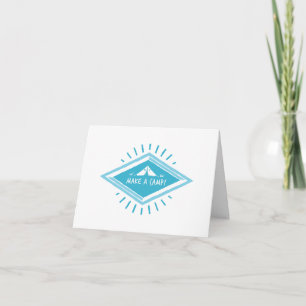 Blue Make a Camp, Great Adventure Blank Greeting Card