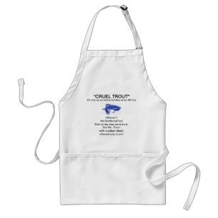 "Blue Matuka-Cruel Trout"  Apron