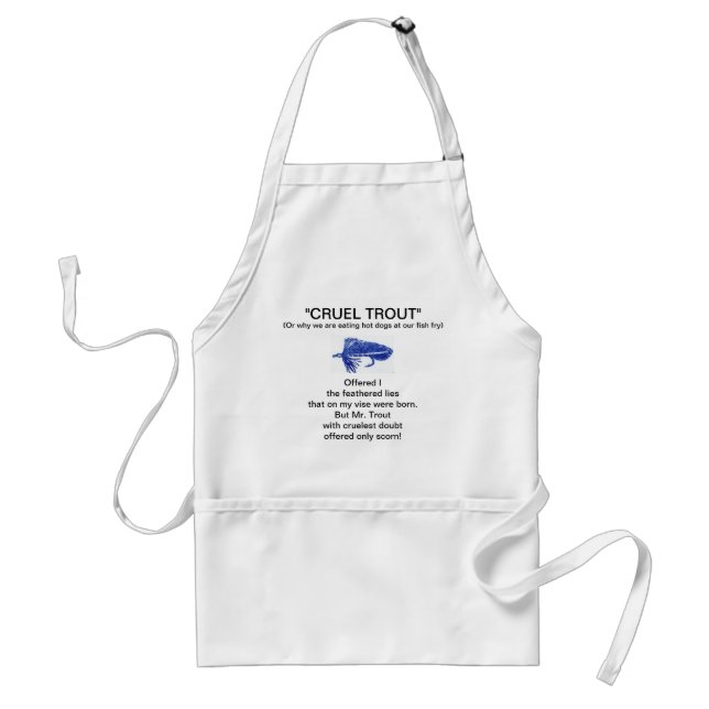 "Blue Matuka-Cruel Trout"  Apron (Front)