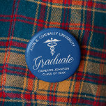 Blue Medical School Graduation Party Keepsake 6 Cm Round Badge<br><div class="desc">This classic blue custom medical school graduation party button features white typography under a medical caduceus and your college name for the class of 2025. Customise with your graduating year under the elegant calligraphy for a great personalised university graduate name tag or gift for a nurse or doctor.</div>