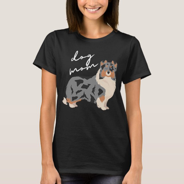 Blue Merle White & Tan Shetland Sheepdog Dog Mum T-Shirt (Front)