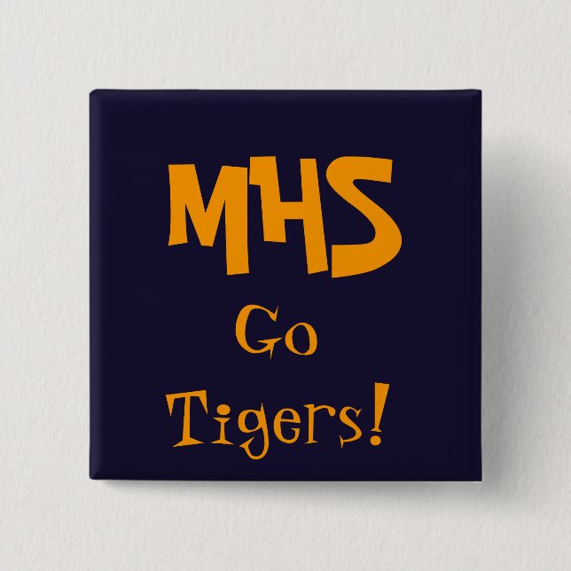 blue, MHS, Go Tigers! 15 Cm Square Badge (Front)