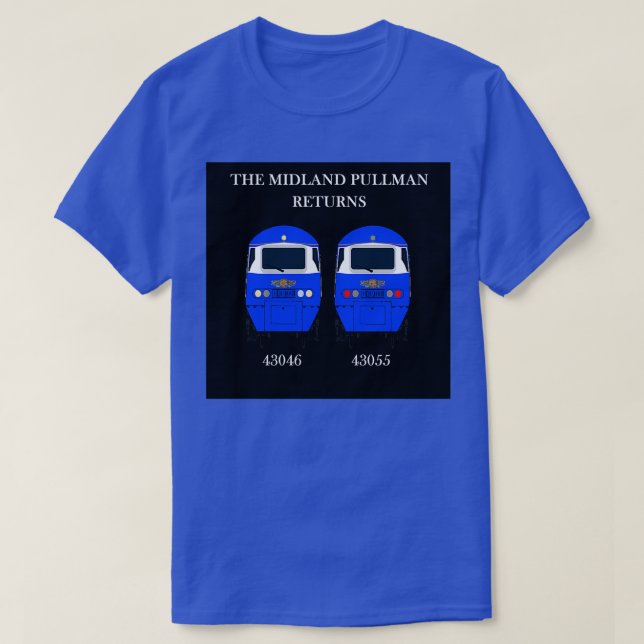 BLUE MIDLAND PULLMAN HST T-Shirt (Design Front)