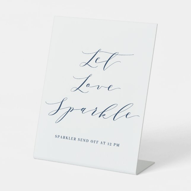 Blue Minimalist Script Let Love Sparkle Wedding Po Pedestal Sign (Front)
