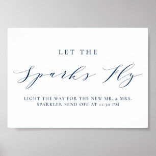 Blue Minimalist Script Let the Sparks Fly Wedding Poster