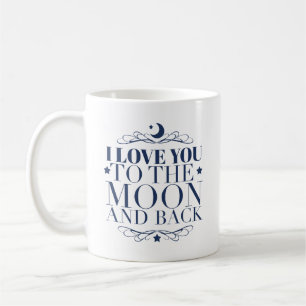 Blue Moon Love Life Quote Coffee Mug