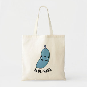 Blue-nana Funny Banana Pun  Tote Bag