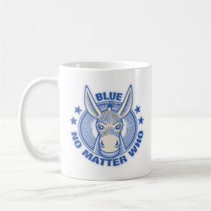Blue No Matter Who Coffee Mug
