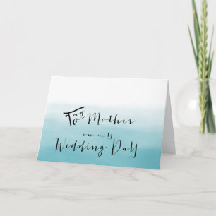 Blue Ombre - To My Mother on My Wedding Day Card