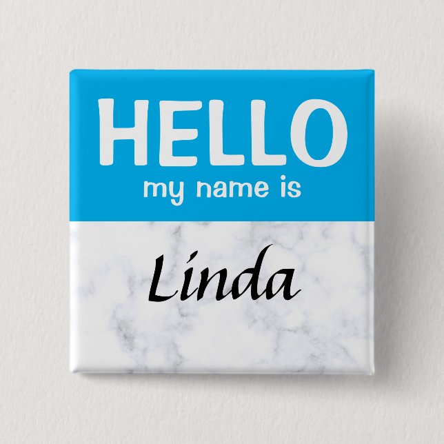 Blue Personalized Hello my name is custom 15 Cm Square Badge (Front)