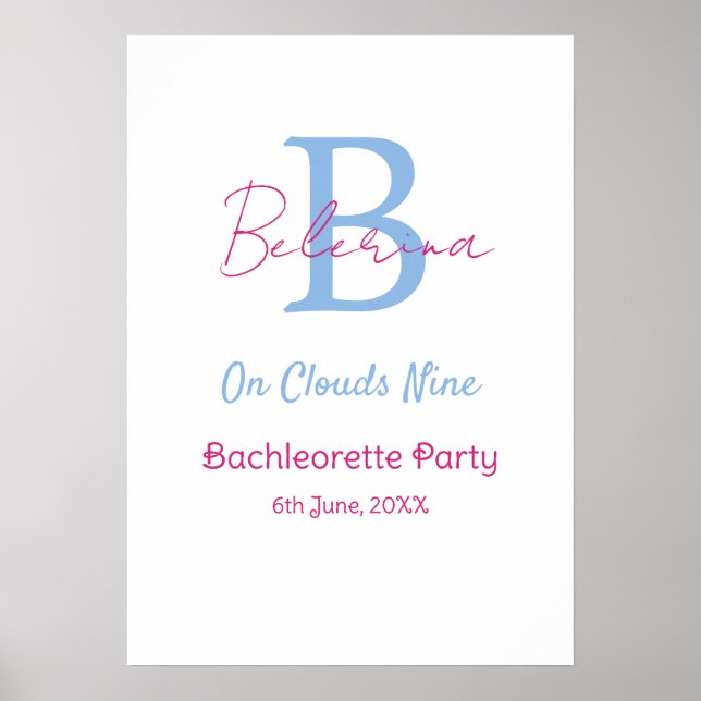 blue pink on clouds nine monogram bachelorette par poster (Front)