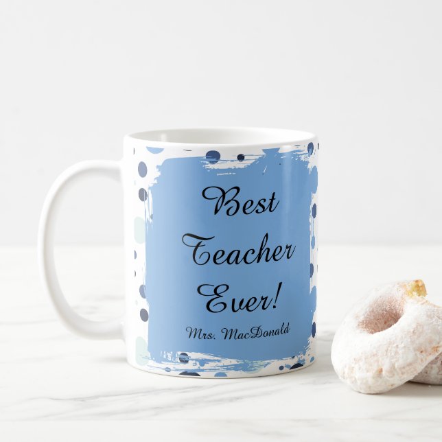 Blue Polka dot best teacher ever gift Coffee Mug (With Donut)