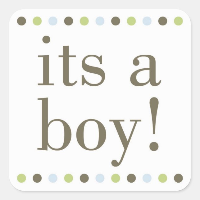 Blue Polka Dot Its a Boy Square Sticker (Front)