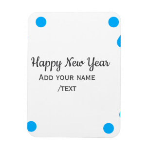 Blue polkadots happy new year add name messasimple magnet
