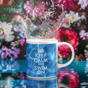 Blue Pool Water Keep Calm and Swim On Coffee Mug