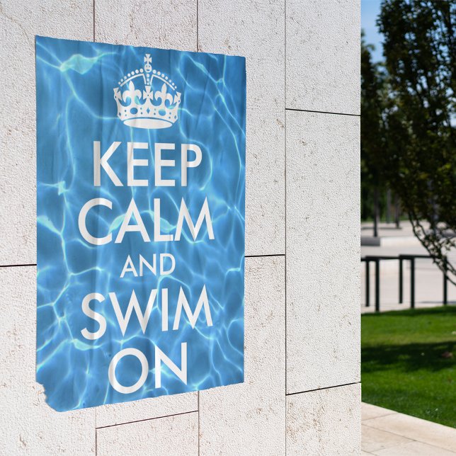 Blue Pool Water Keep Calm and Swim On Poster (Creator Uploaded)