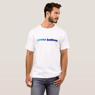 Blue Power Bottom LGBT NSFW tee