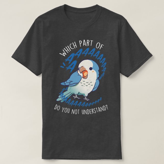Blue Quaker Parrot Aaaa T-Shirt (Design Front)