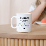 Blue Quieres Ser Mi Madrina Godmother Proposal Coffee Mug<br><div class="desc">Ask the one you want to be your child's Madrina with this super cute personalised white with blue coffee mug. Have her over for coffee and use it to pop the question "¿Quieres ser mi Madrina?"</div>