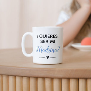 Blue Quieres Ser Mi Madrina Godmother Proposal Coffee Mug