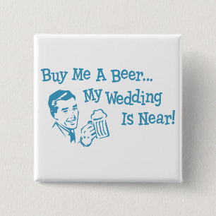 Blue Retro Buy Me A Beer My Wedding is Near 15 Cm Square Badge