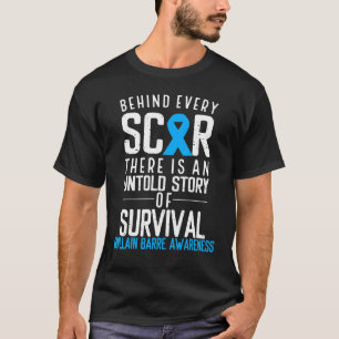 Blue Ribbon Behind Every Scar Guillain Barre Aware T-Shirt