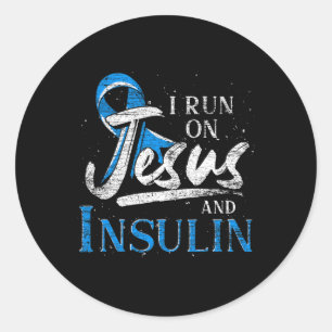 Blue Ribbon I Run On Jesus And Insulin Diabetes Aw Classic Round Sticker