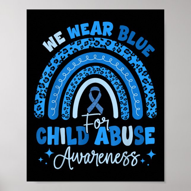 Blue Ribbon Rainbow We Wear Blue For Child Abuse A Poster (Front)
