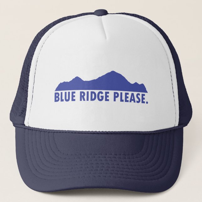 Blue Ridge Please Trucker Hat (Front)