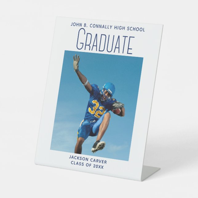 Blue Script Graduate Photo Sporty Graduation Party Pedestal Sign (Front)