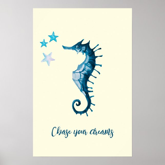 Blue Seahorse Inspirational Quote about Dreams Poster (Front)