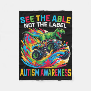 Blue See The Able Not The Label Autism T Rex Truck Fleece Blanket