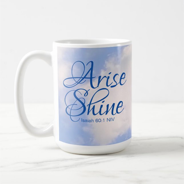 Blue Sky Inspirational Arise and Shine Bible Verse Coffee Mug (Left)