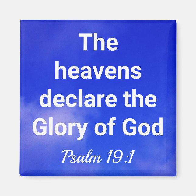 Blue Sky The Heavens Declare Glory of God Magnet (Front)