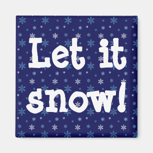 Blue Snowflake "let it snow" magnet