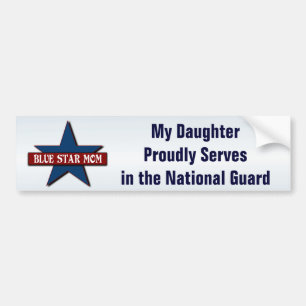 Blue Star Mum  Daughter in Army National Guard Bumper Sticker