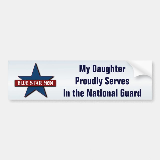 Blue Star Mum  Daughter in Army National Guard Bumper Sticker (Front)