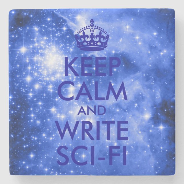 Blue Stars Keep Calm and Write Sci-Fi Stone Coaster (Front)