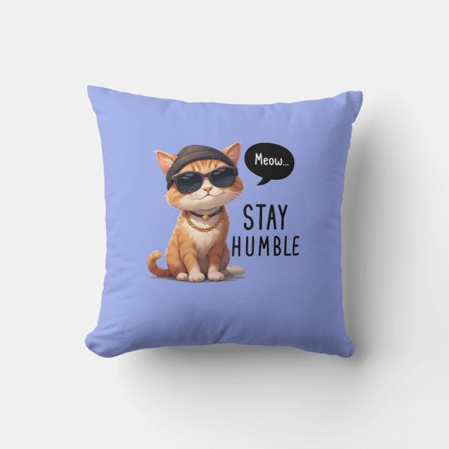 Blue Stay Humble Hipster cat Throw Pillow (Front)