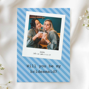 Blue Striped “Will You Be My Bridesmaid?” Photo Invitation
