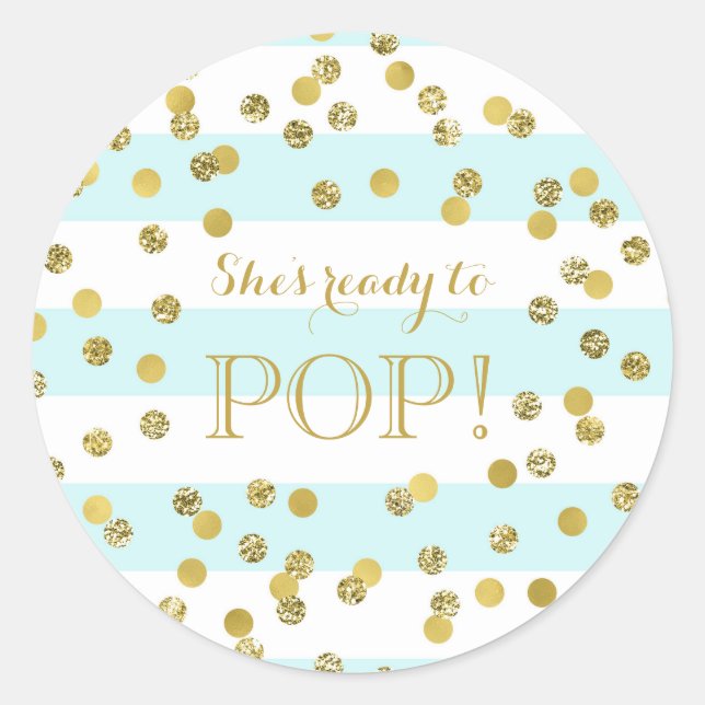 Blue Stripes Gold Confetti She's Ready to Pop Classic Round Sticker (Front)