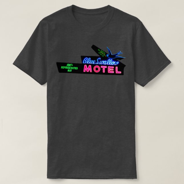 Blue Swallow Motel Neon Sign Route 66 T-Shirt (Design Front)