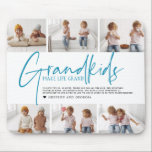 Blue Text | Grandkids Make Life Grand Photo Mouse Pad<br><div class="desc">"Grandkids make life grand" in blue modern calligraphy lettering overlays and 6 photo collage. Perfect for any grandparent! - mama, grandma, nana, meema, abuelito, grammie, grammy, momma, mimi, nanny, memaw, nanie, yiayia - papa, pépé, grandad, grandpapa, grand-pére, grampa, gramps, grampy, geepa, paw-paw, pappou, pop-pop, poppy, pops, pappy, nonno, opa, baba,...</div>