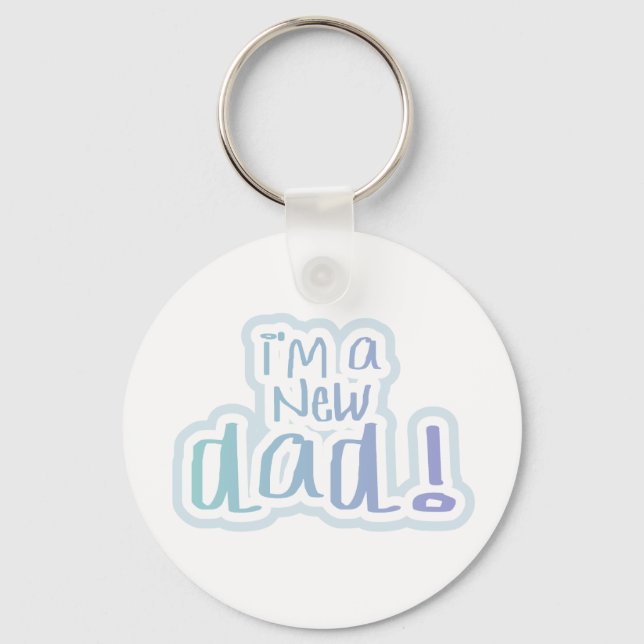 Blue Text I'm a New Dad Key Ring (Front)