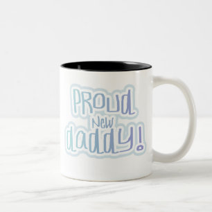 Blue Text Proud New Daddy Two-Tone Coffee Mug
