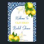 Blue tiles and lemon Amalfi bridal shower welcome  Poster<br><div class="desc">Blue tiles and lemon Amalfi coast Positano Mediterranean style bridal shower welcome sign template.</div>