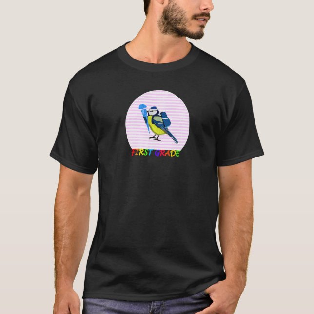 Blue Titmouse Bird First Day of School First Grade T-Shirt (Front)