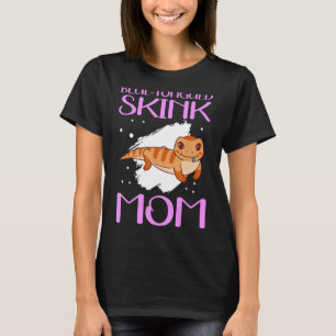 Blue Tongued Skink Mum Reptile Blue Tongued Skinks T-Shirt