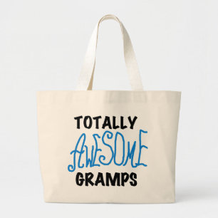 Blue Totally Awesome Gramps T-shirts and Gifts Large Tote Bag